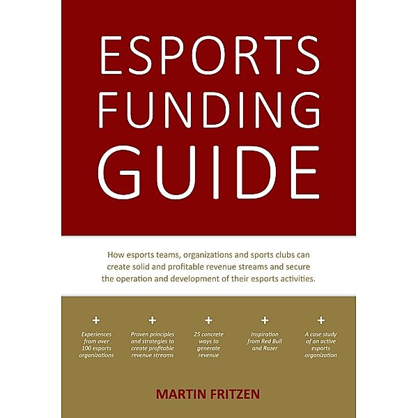 Esports Funding Guide, Martin Fritzen