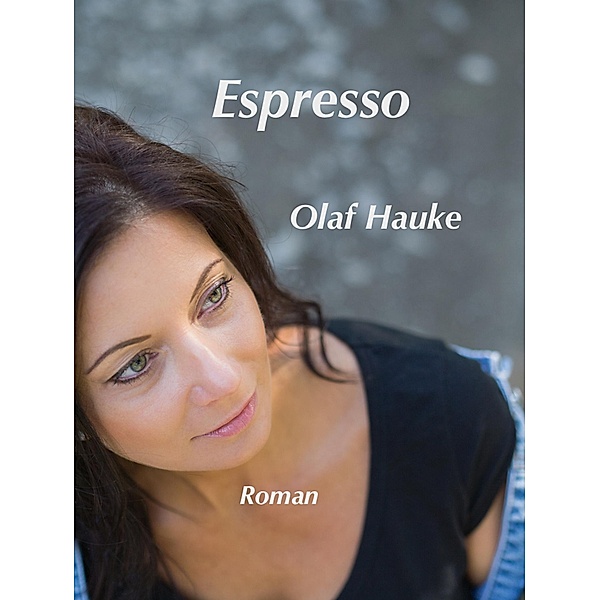 Espresso, Olaf Hauke
