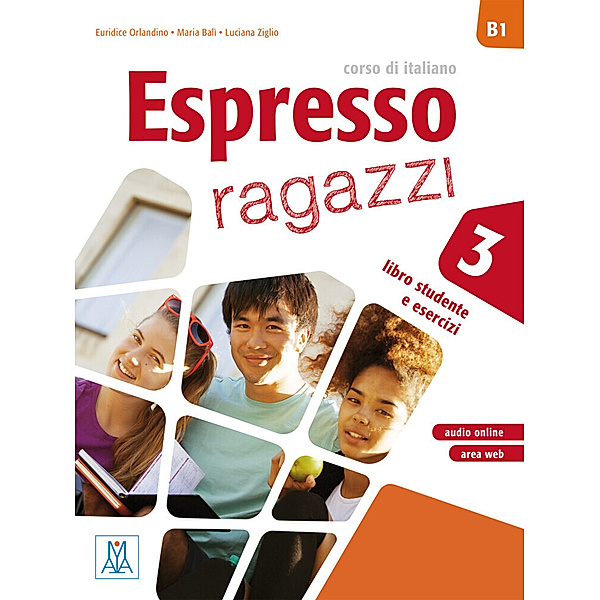 Espresso ragazzi / Espresso ragazzi 3 - einsprachige Ausgabe, Euridice Orlandino, Maria Balì, Luciana Ziglio