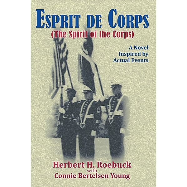 Esprit de Corps, Herbert H. Roebuck