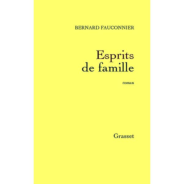 Esprits de famille / Littérature Française, Bernard Fauconnier