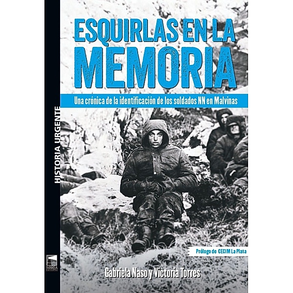 Esquirlas en la memoria / Historia Urgente Bd.104, Victoria Torres, Gabriela Naso