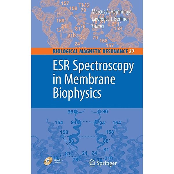 Esr Spectroscopy in Membrane Biophysics, Marcus A. Hemminga, Lawrence Berliner