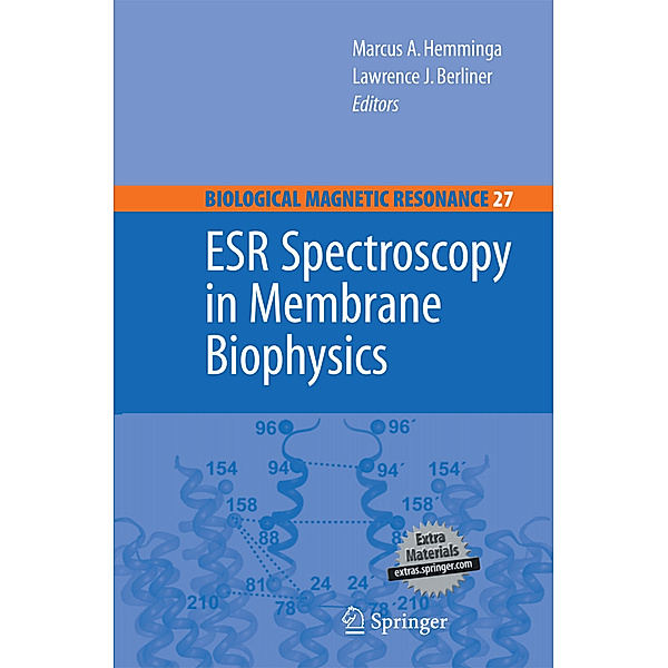 ESR Spectroscopy in Membrane Biophysics, Marcus A. Hemminga, Lawrence Berliner