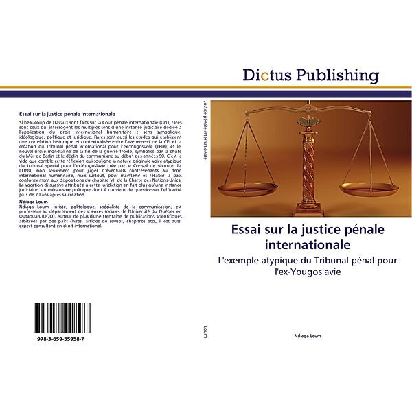 Essai sur la justice pénale internationale, Ndiaga Loum