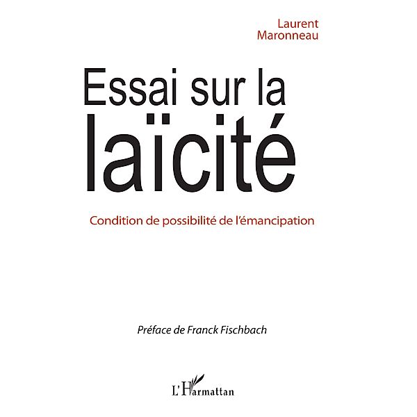 Essai sur la laicite, Maronneau Laurent Maronneau