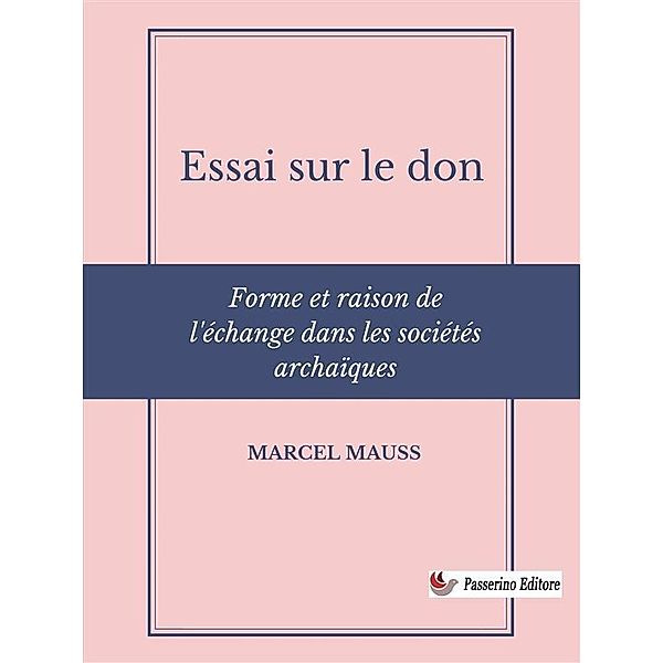 Essai sur le don, Marcel Mauss