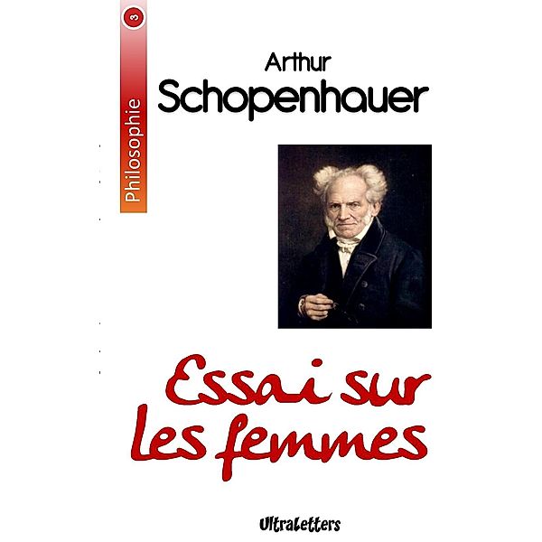 Essai sur les femmes, Arthur Schopenhauer