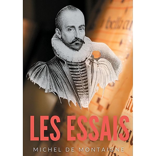 Essais, Michel de Montaigne