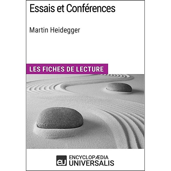 Essais et Conférences de Martin Heidegger, Encyclopaedia Universalis