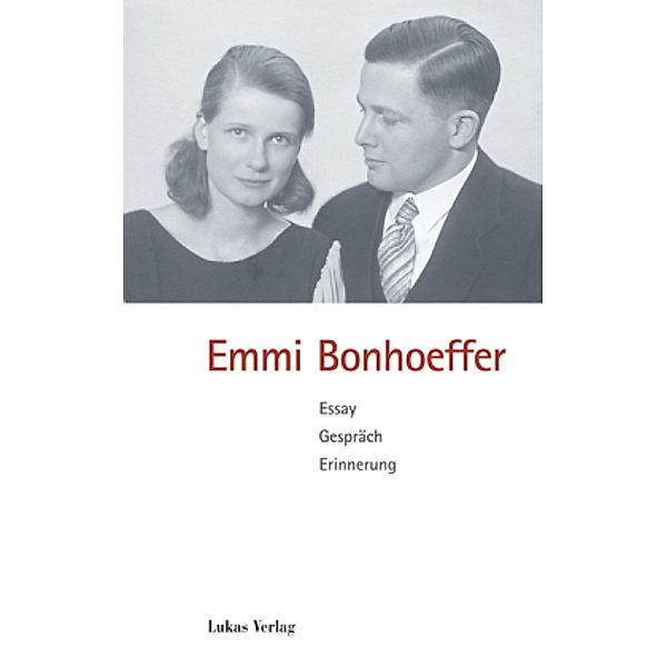 Essay, Gespräch, Erinnerung, Emmi Bonhoeffer