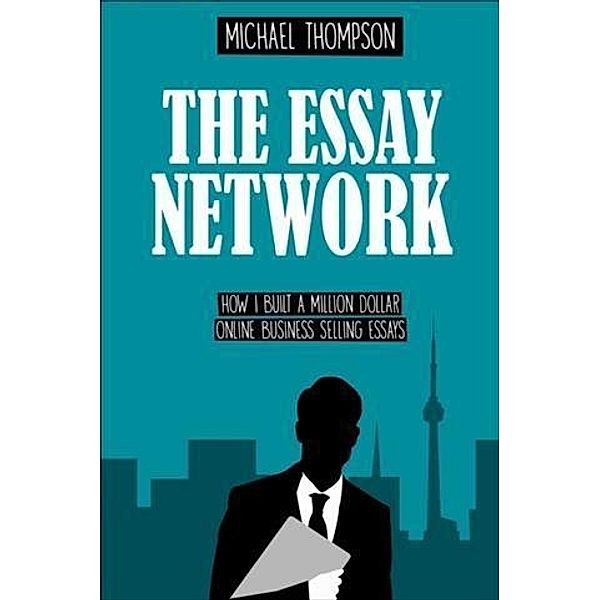 Essay Network, Michael Thompson