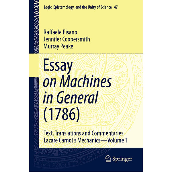 Essay on Machines in General (1786), Raffaele Pisano, Jennifer Coopersmith, Murray Peake