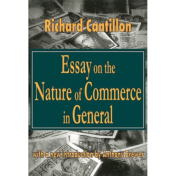 Essay on the Nature of Commerce in General, Richard Cantillon