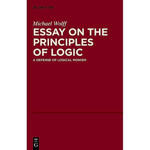 Essay on the Principles of Logic, Michael Wolff