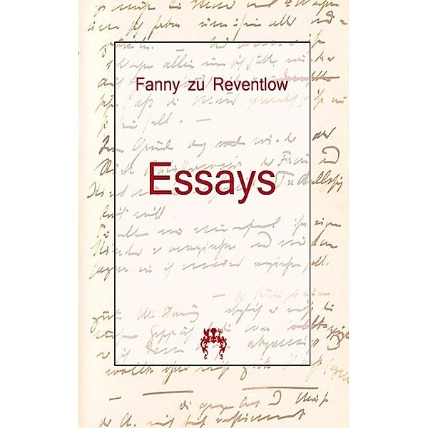 Essays, Fanny zu Reventlow