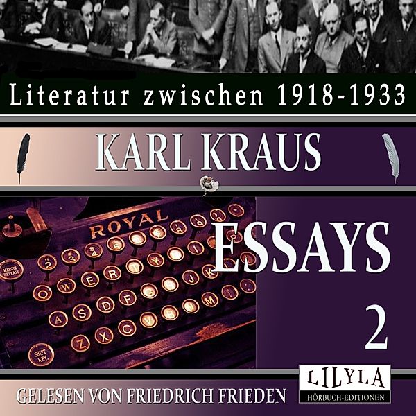 Essays 2, Karl Kraus