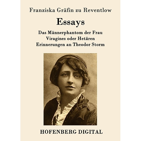 Essays, Franziska Gräfin zu Reventlow