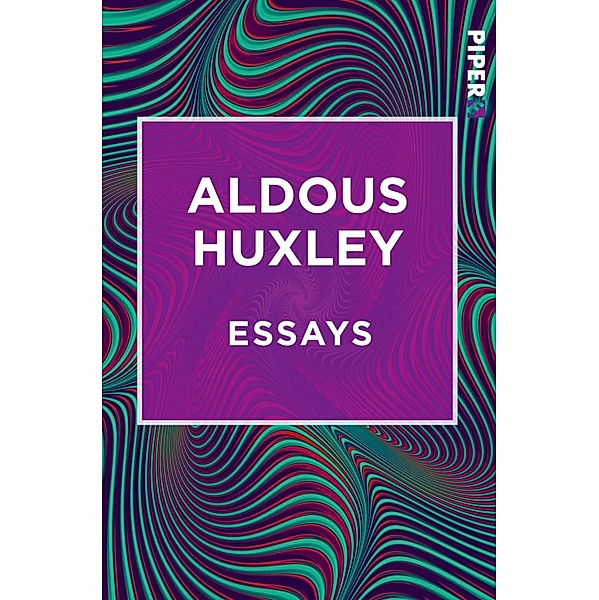 Essays, Aldous Huxley