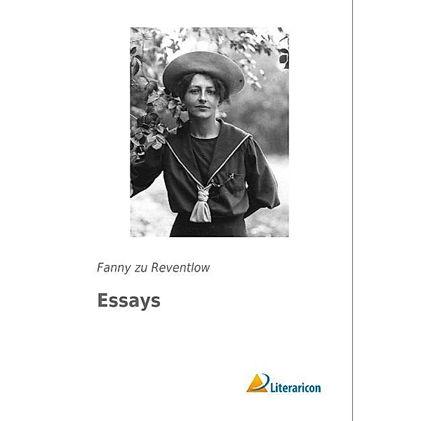 Essays, Fanny zu Reventlow