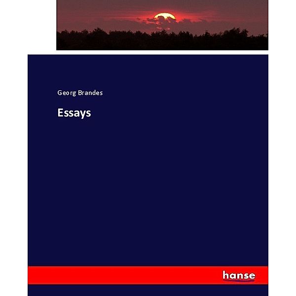 Essays, Georg Brandes