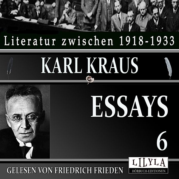 Essays 6, Karl Kraus