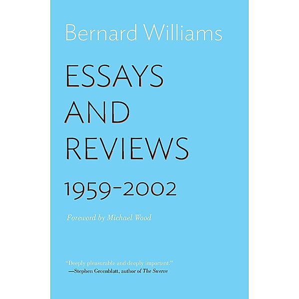 Essays and Reviews, Bernard Williams