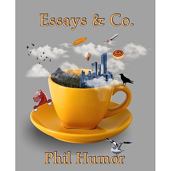 Essays & Co., Phil Humor