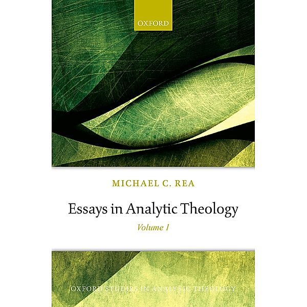 Essays in Analytic Theology, Michael C. Rea