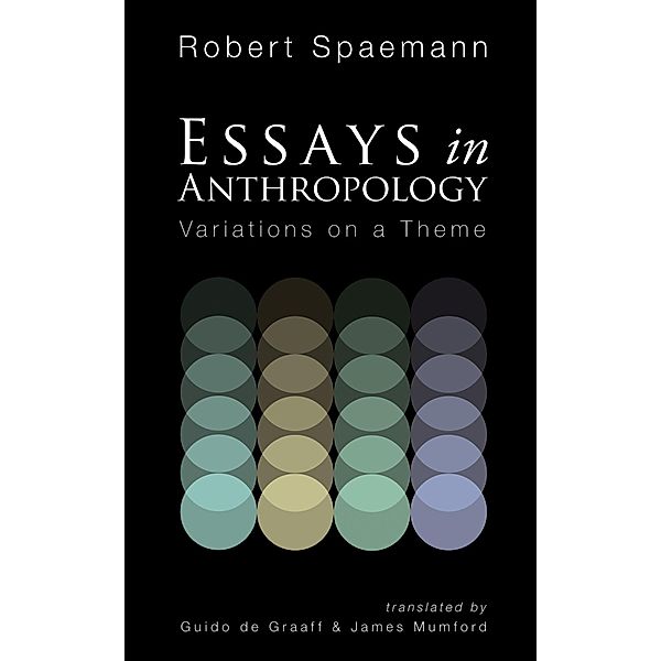 Essays in Anthropology, Robert Spaemann