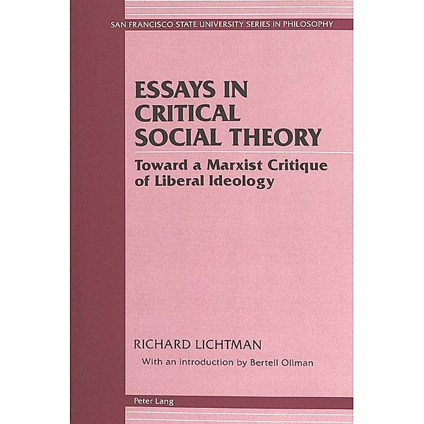 Essays in Critical Social Theory, Richard Lichtman