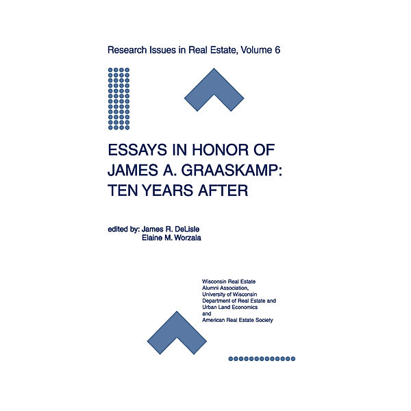 Essays in Honor of James A. Graaskamp: Ten Years After