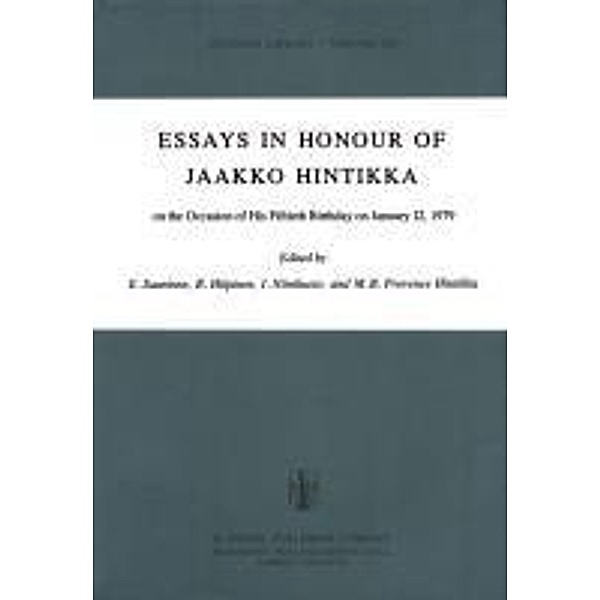 Essays in Honour of Jaakko Hintikka / Synthese Library Bd.124