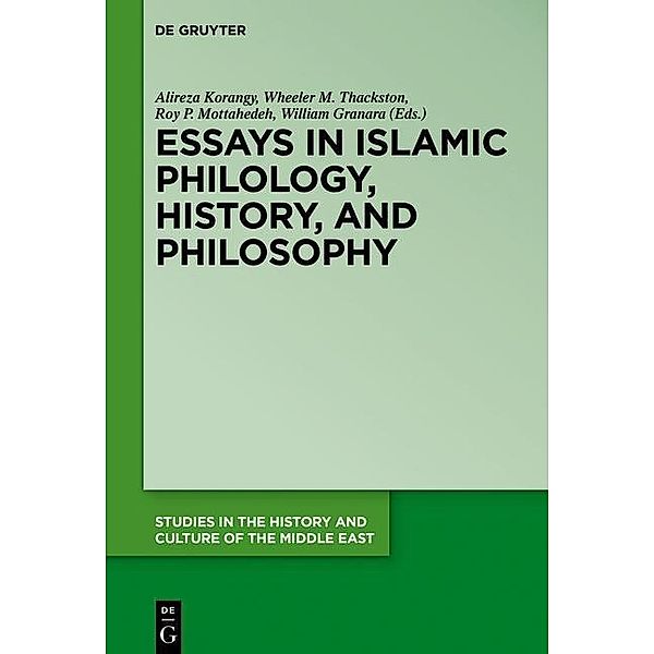 Essays in Islamic Philology, History, and Philosophy / Studies in the History and Culture of the Middle East Bd.31