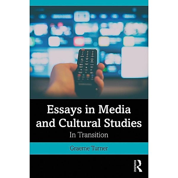 Essays in Media and Cultural Studies, Graeme Turner