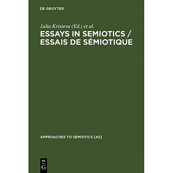 Essays in Semiotics /Essais de sémiotique