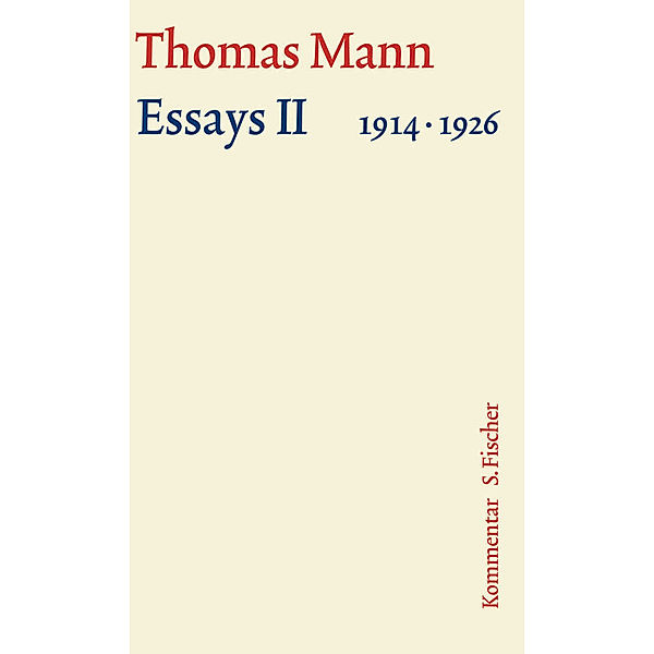 Essays, Kommentar.Tl.2, Thomas Mann