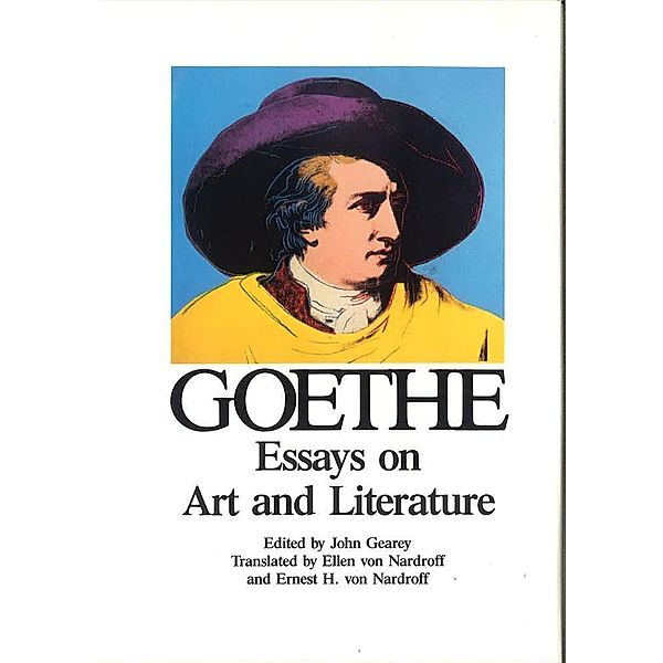 Essays on Art and Literature, Johann Wolfgang von Goethe