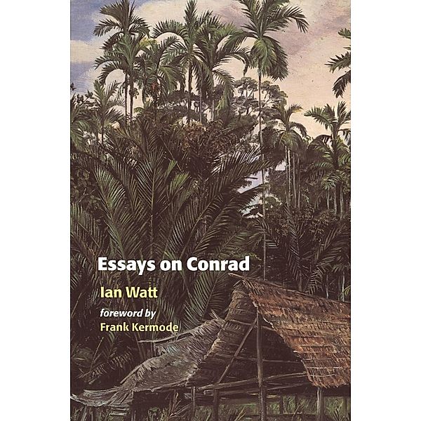 Essays on Conrad, Ian Watt