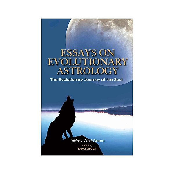 Essays on Evolutionary Astrology, Ed Deva Green