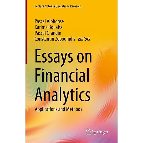 Essays on Financial Analytics / Lecture Notes in Operations Research