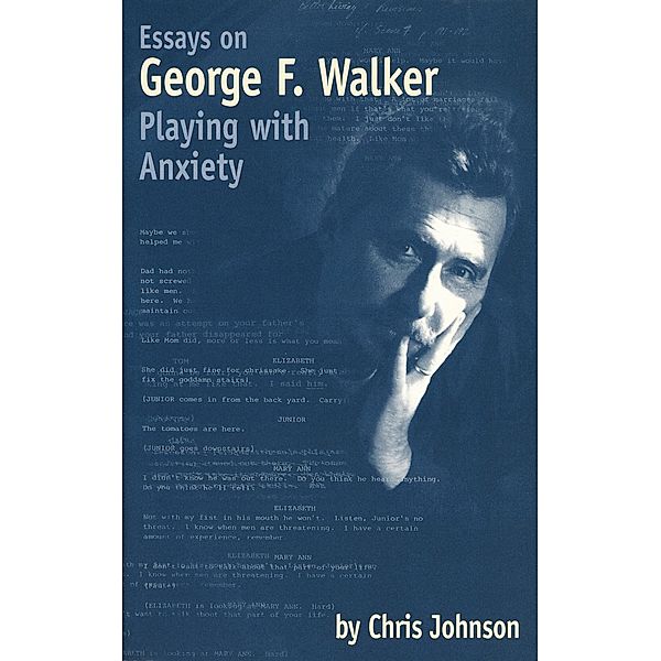 Essays on George F. Walker, Chris Johnson