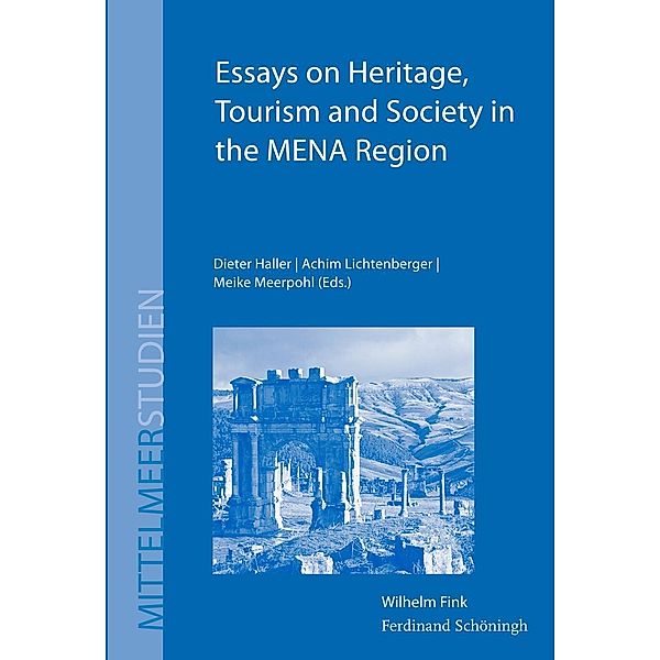 Essays on Heritage, Tourism and Society in the MENA Region