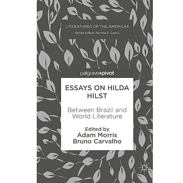 Essays on Hilda Hilst