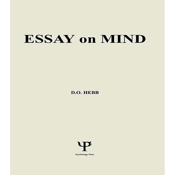 Essays on Mind, Donald O. Hebb