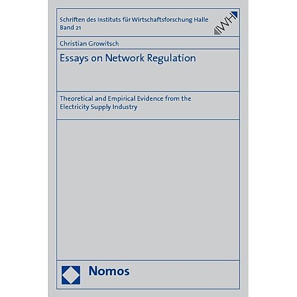 Essays on Network Regulation, Christian Growitsch