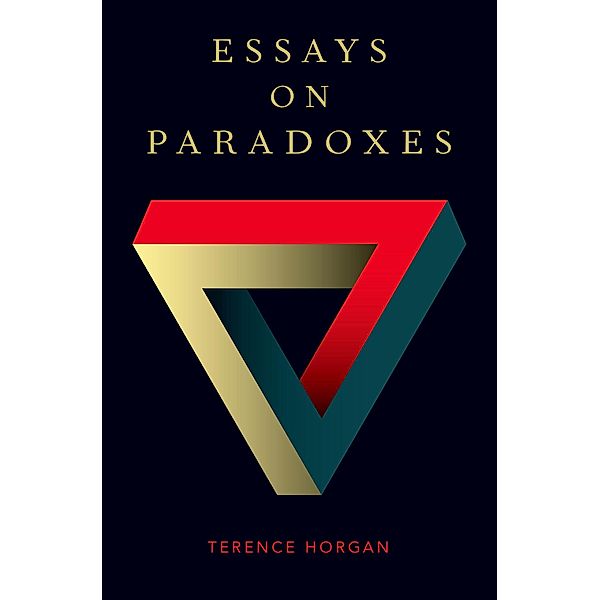 Essays on Paradoxes, Terence Horgan