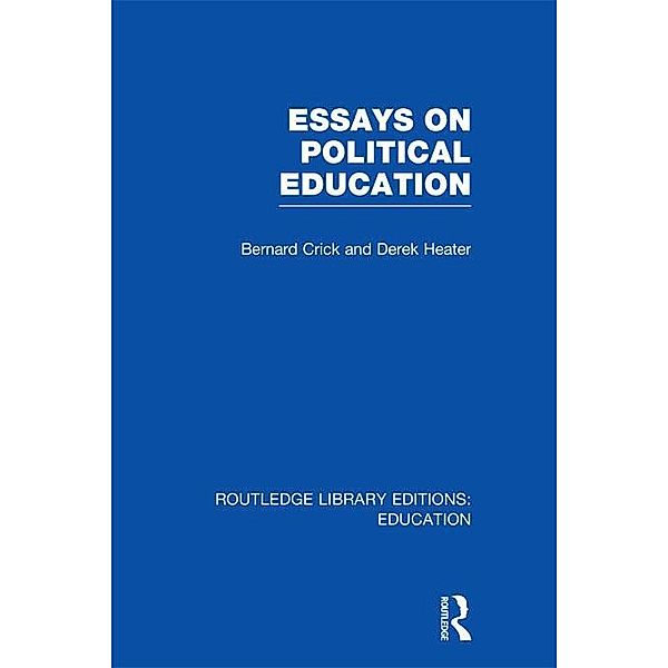 Essays on Political Education, Bernard Crick, Derek Heater