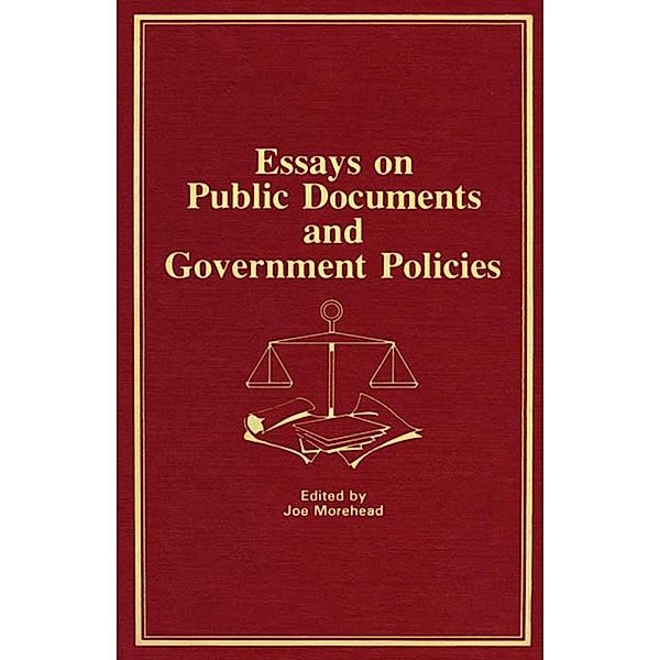 Essays on Public Documents and Government Policies, Peter Gellatly