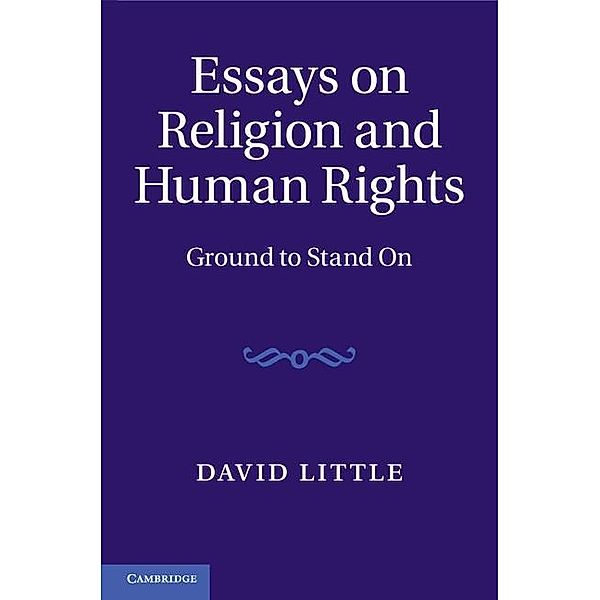Essays on Religion and Human Rights, David Little